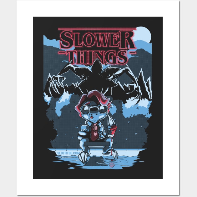 Slower Things Wall Art by SlothTee